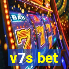 v7s bet